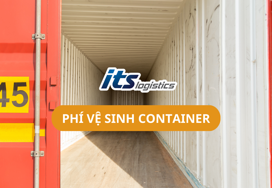 PHÍ VỆ SINH CONTAINER – CỔNG THÔNG TIN ITS LOGISTICS