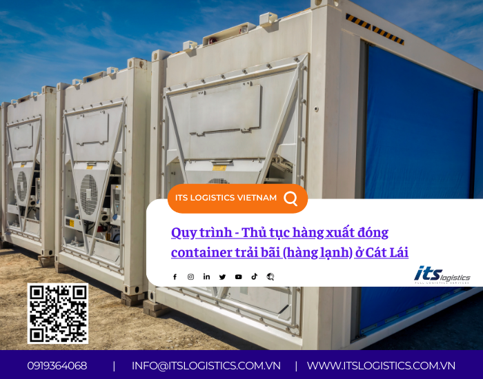 QUY TRÌNH – THỦ TỤC HÀNG XUẤT ĐÓNG CONTAINER TRẢI BÃI (HÀNG LẠNH) Ở CÁT ...
